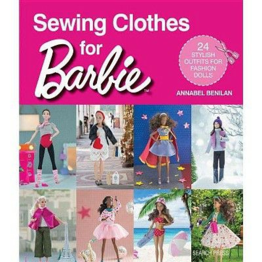 * Sewing Clothes For Barbie By Annabel Benilan (Paperback)