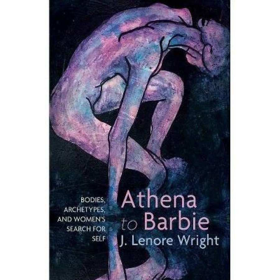 * Athena To Barbie By J Lenore Wright (Hardcover)